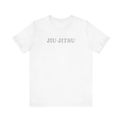 Jiu-Jitsu Gift Store Shirt White Front