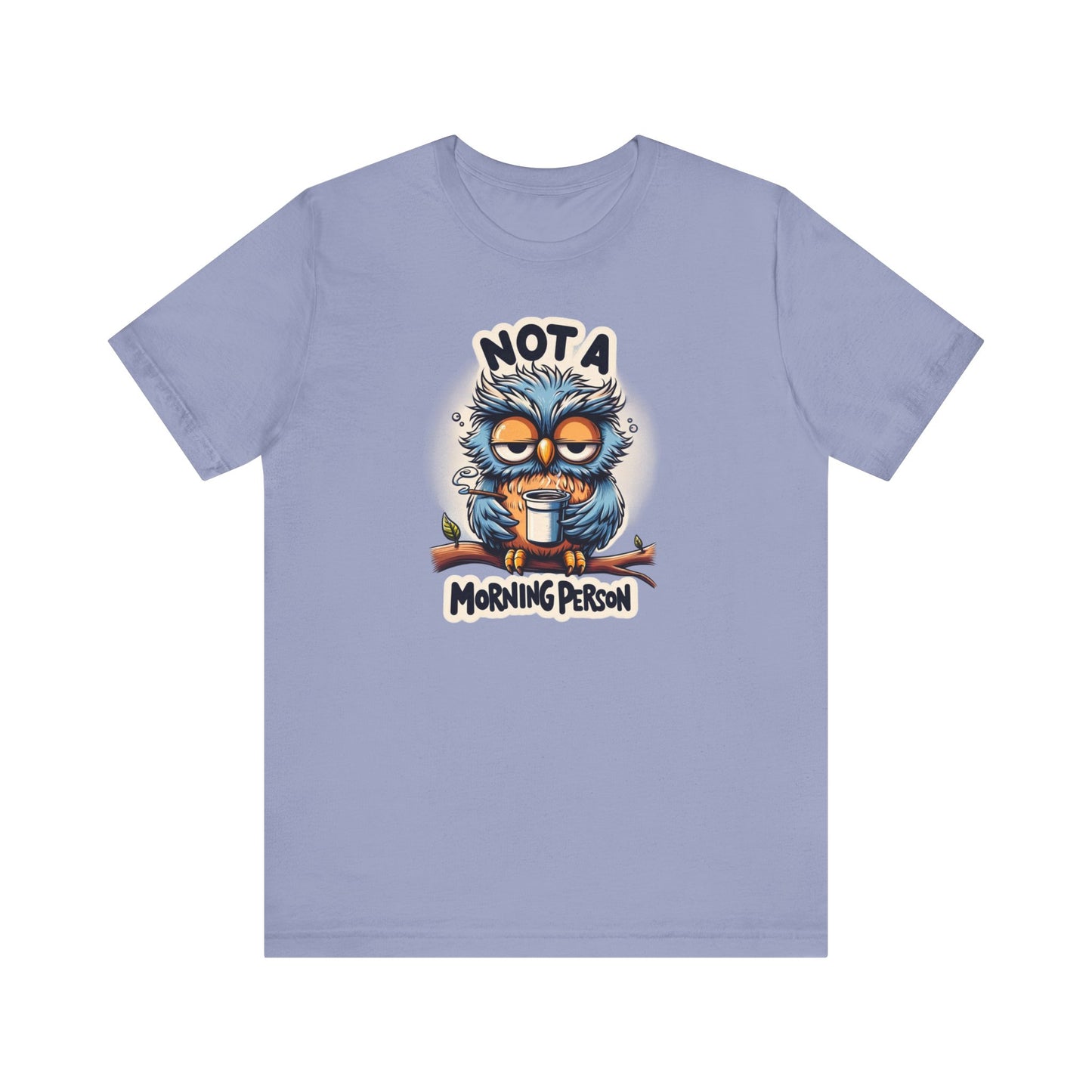 Not a Morning Person Gift Store Shirt