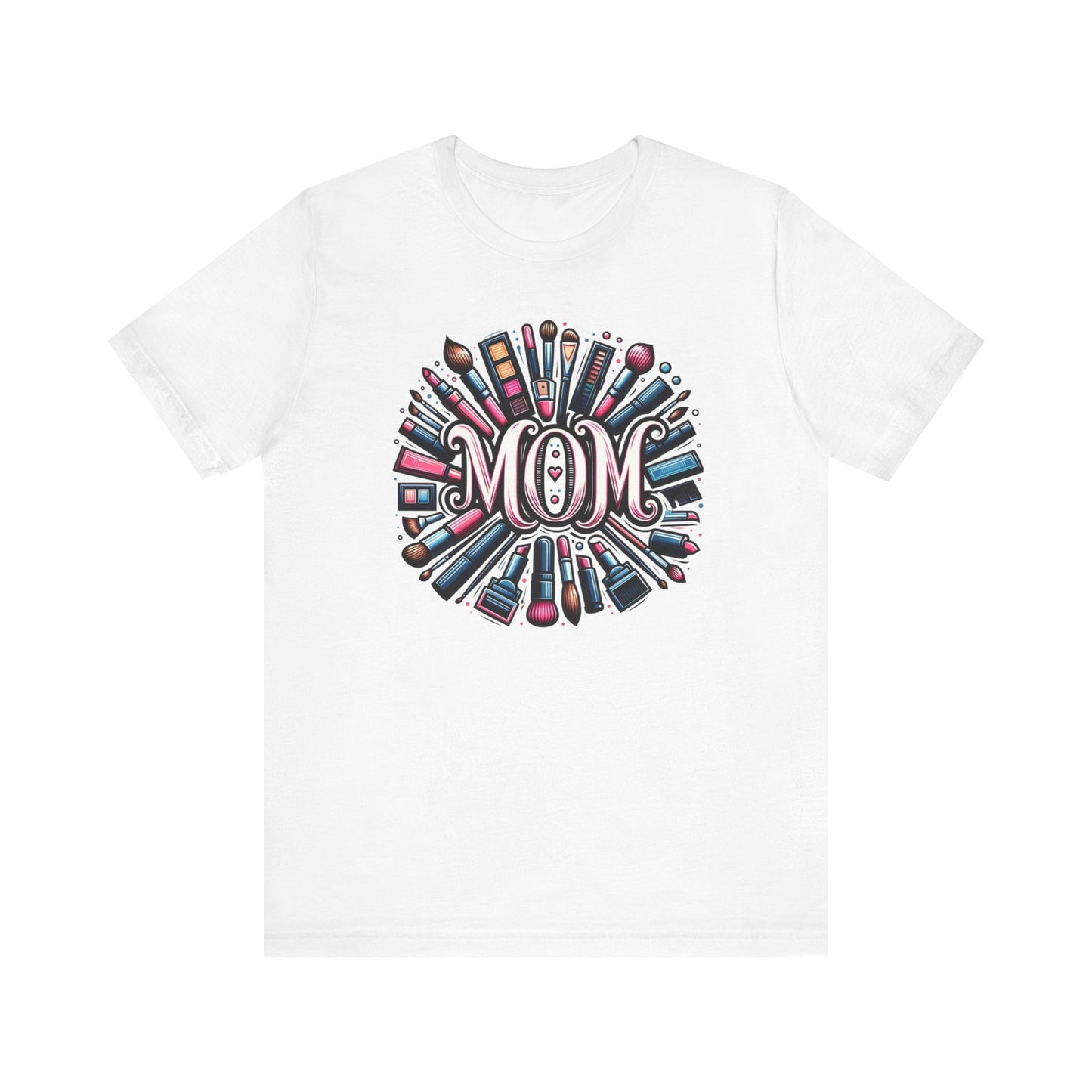 Mom's Makeup Gift Store Shirt