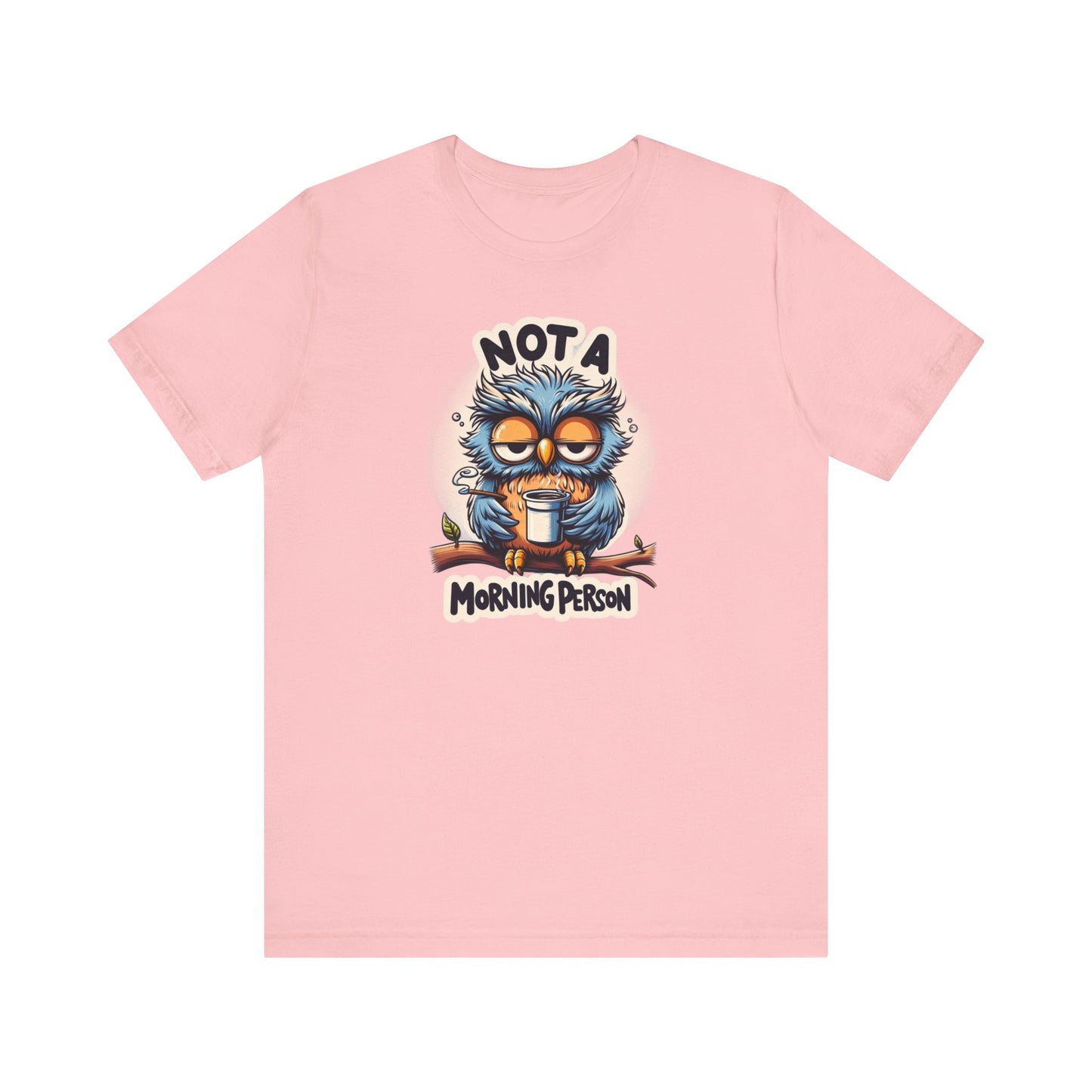 Not a Morning Person Gift Store Shirt