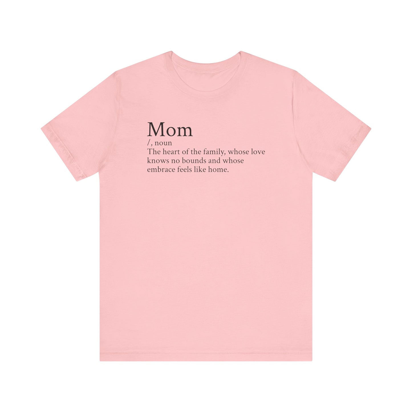 Heartfelt Mom Shirt: Celebrating Unconditional Love!