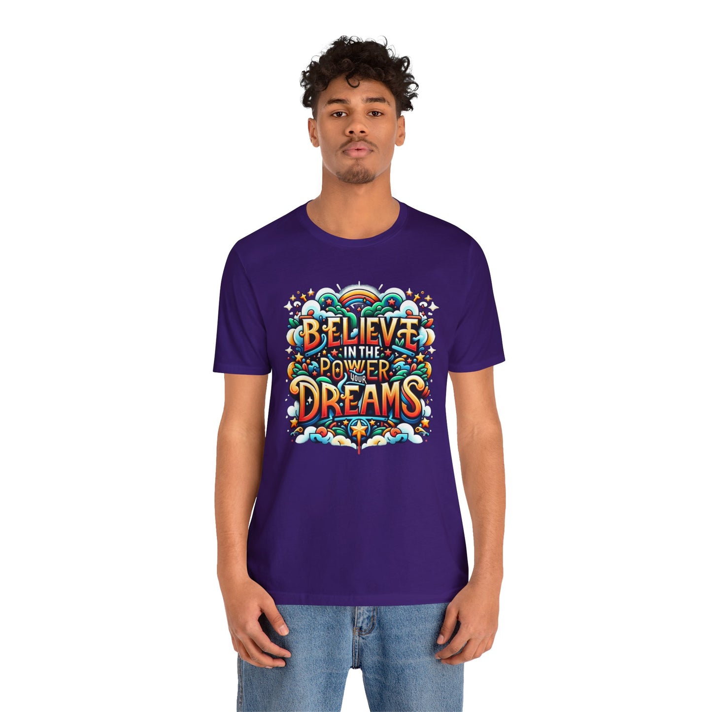 Believe in the Power of Dreams Gift Shirt