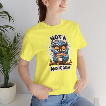 Not a Morning Person Gift Store Shirt